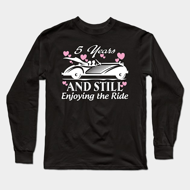 Anniversary Gift 5 years Wedding Marriage Long Sleeve T-Shirt by rigobertoterry